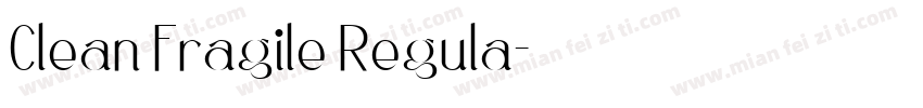 Clean Fragile Regula字体转换